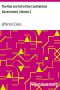 [Gutenberg 42315] • The Rise and Fall of the Confederate Government, Volume 2